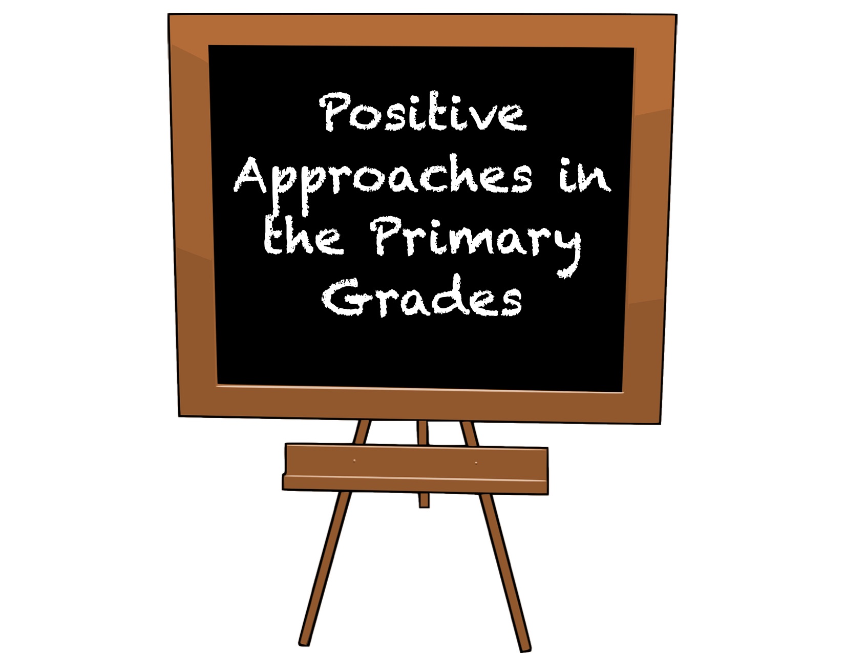Positive Approaches in Primary Grades